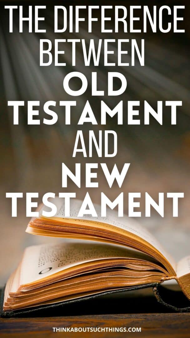 Difference-between-old-testament-and-new-testament-608x1080