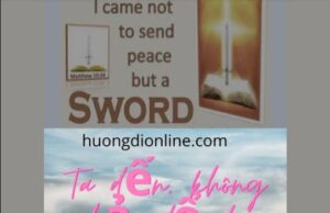 TA ĐẾN KHÔNG ĐEM BÌNH AN MÀ LÀ GƯƠM GIÁO?